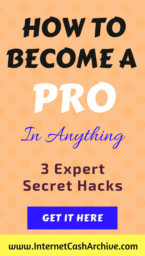 Tips to Become A PRO