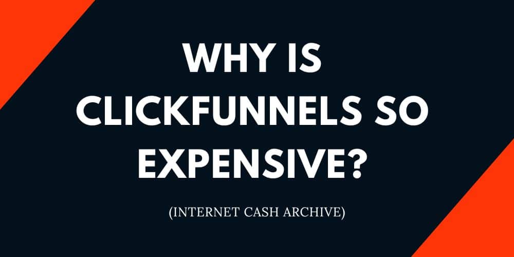 why is clickfunnels so expensive